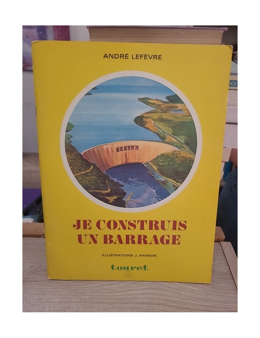 Je construis un barrage - Le Petit ingénieur