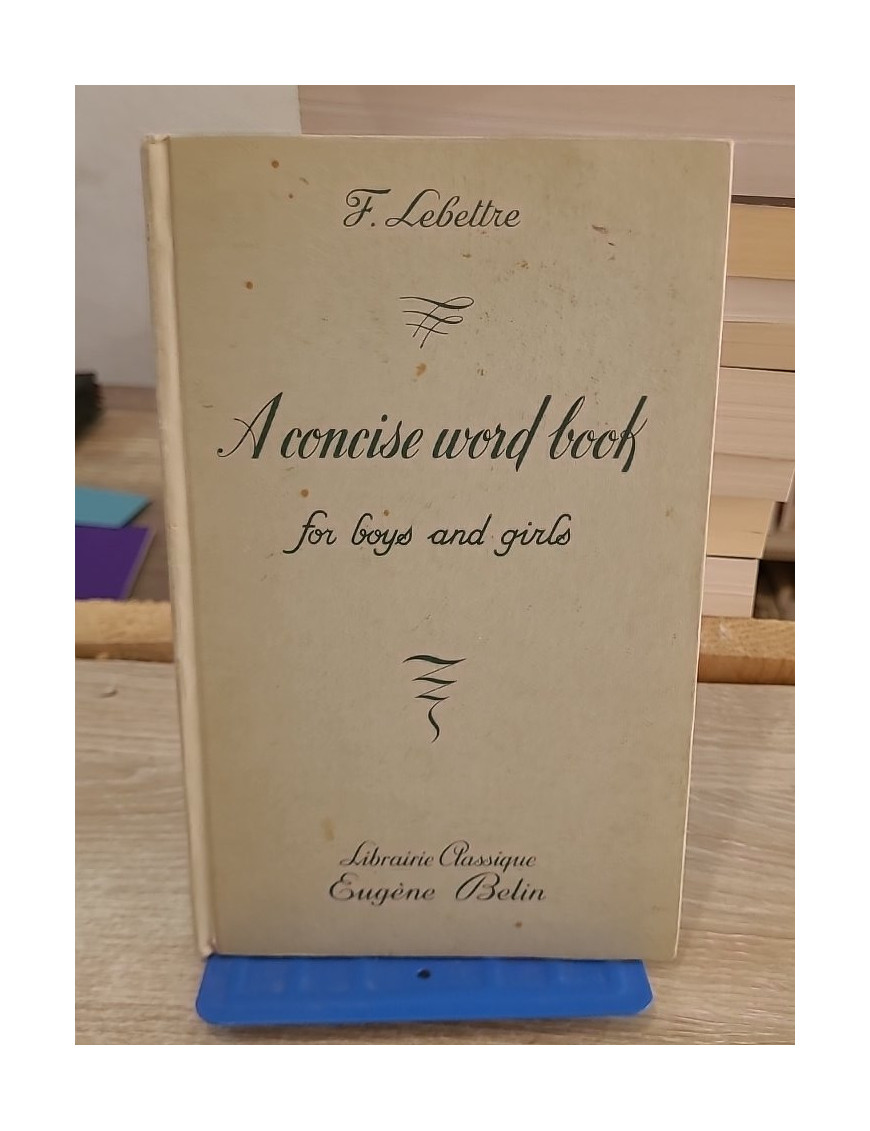 A Concise Word Book For Boys And Girls - Dictionnaire éducatif