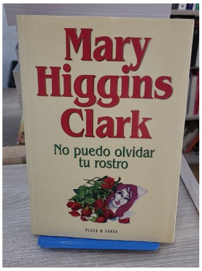 No puedo olvidar tu rostro - Mary Higgins Clark