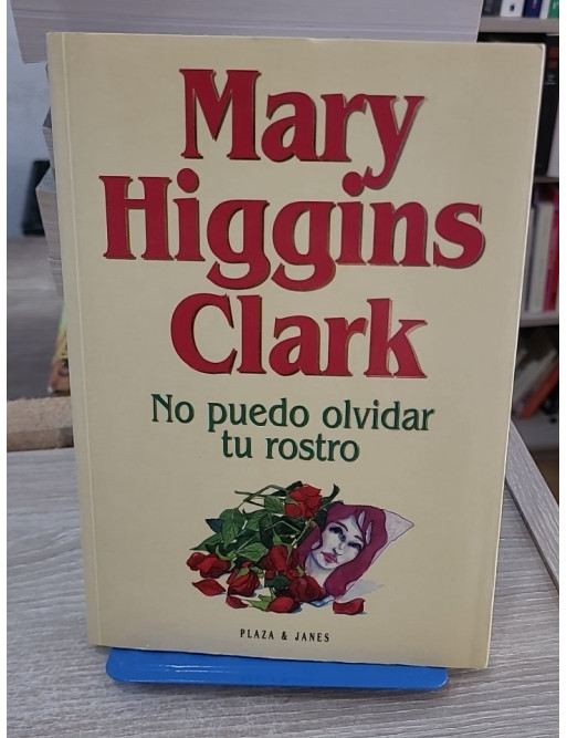 No puedo olvidar tu rostro - Mary Higgins Clark