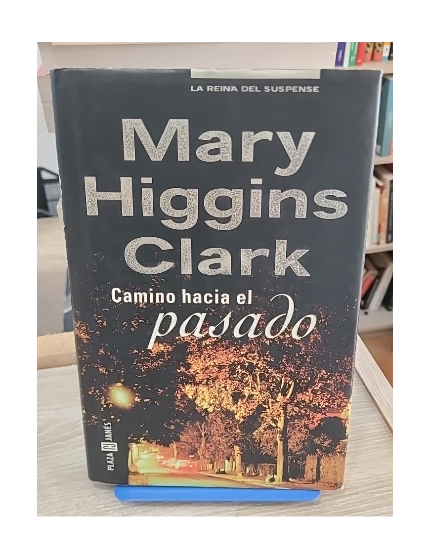 Camino hacia el pasado - Mary Higgins Clark