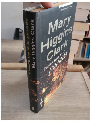 Camino hacia el pasado - Mary Higgins Clark