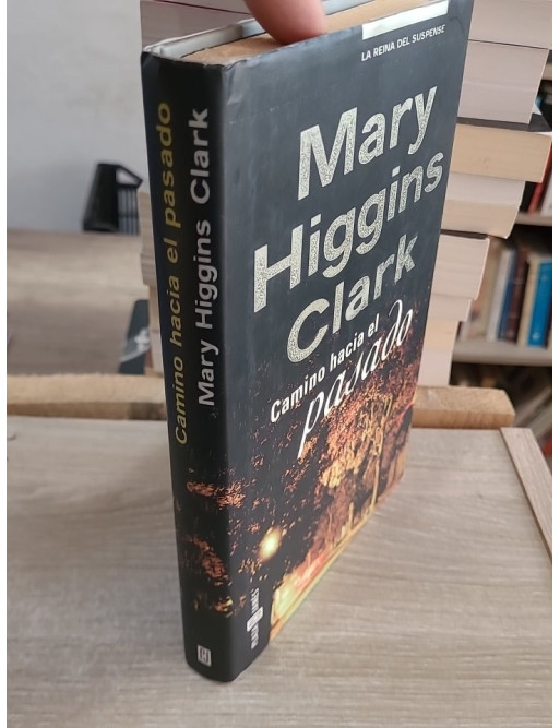 Camino hacia el pasado - Mary Higgins Clark
