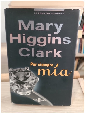 Por siempre mía (You Belong To Me) - Mary Higgins Clark