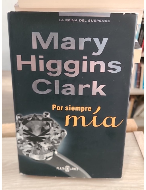 Por siempre mía (You Belong To Me) - Mary Higgins Clark