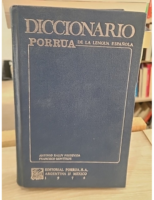 Diccionario Porrúa de la lengua española - Antonio Raluy Poudevida