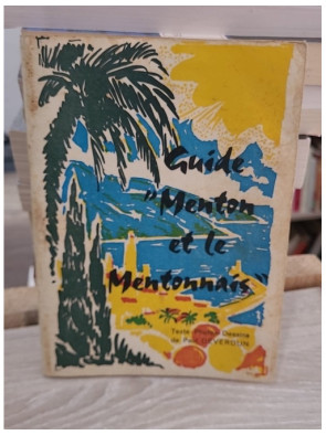 Guide Menton et le Mentonnais - Texte, photos et dessins de Paul Deverdun