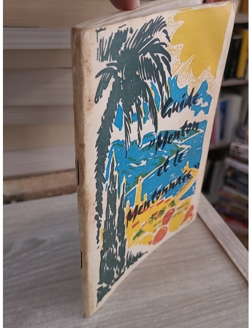 Guide Menton et le Mentonnais - Texte, photos et dessins de Paul Deverdun