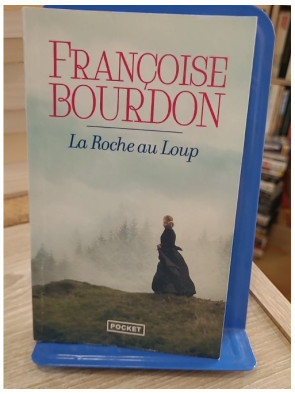 La Roche au Loup - Françoise Bourdon
