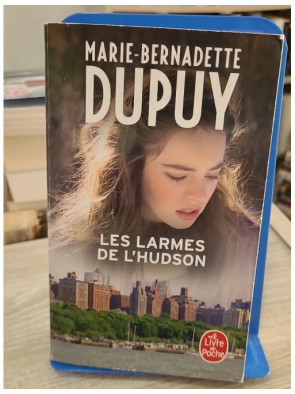 Les larmes de l'Hudson - L'Orpheline de Manhattan Tome 3 - Marie-Bernadette Dupuy