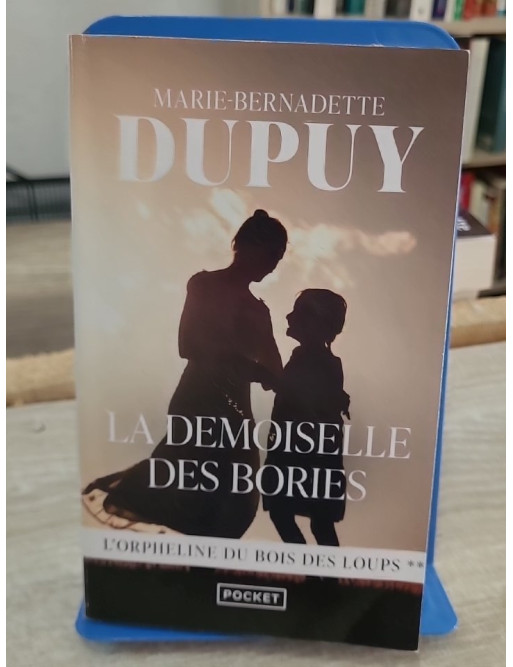 La Demoiselle des Bories - Marie-Bernadette Dupuy