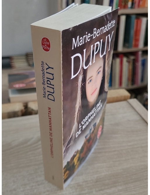 L'orpheline de Manhattan - Tome 1 - Marie-Bernadette Dupuy