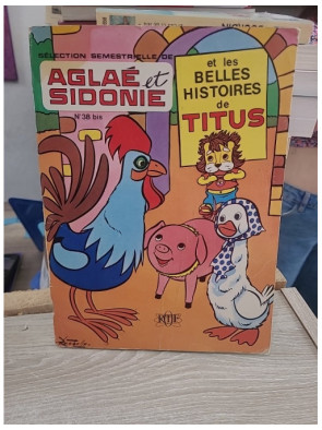 Aglaé et Sidonie n°38 bis et les belles histoires de Titus - Album Le journal du manège enchanté