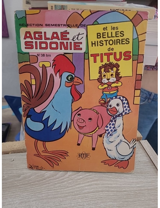 Aglaé et Sidonie n°38 bis et les belles histoires de Titus - Album Le journal du manège enchanté