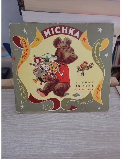 Michka - Collection Albums du Père Castor - Marie Colmont