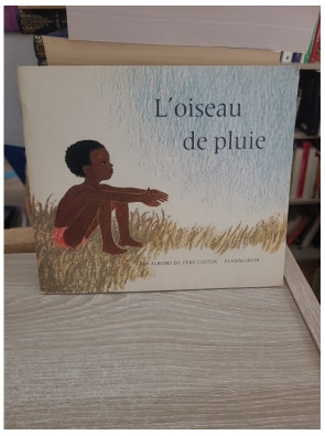 L'oiseau de pluie - Conte jeunesse du Père Castor