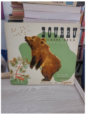 Bourru l'ours brun - Albums du Père Castor - Lida