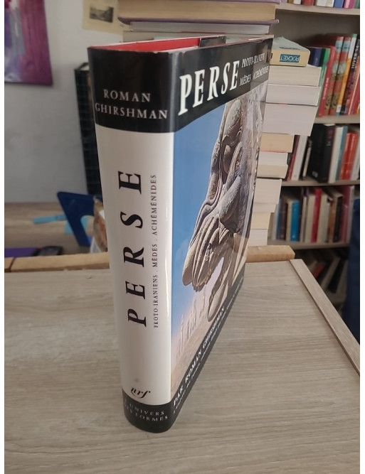 Perse - Proto-Iraniens, Mèdes, Achéménides - Roman Ghirshman