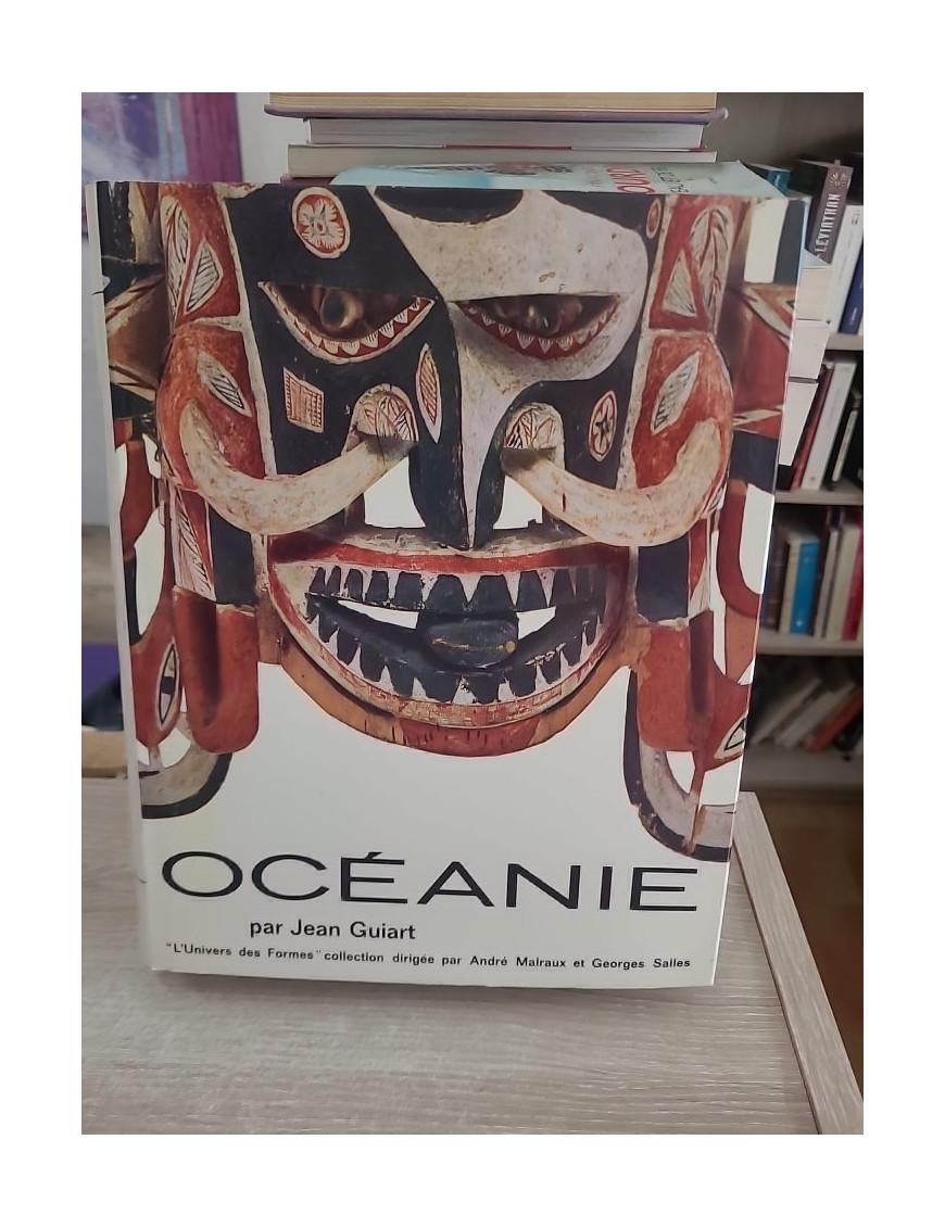 Océanie - Arts et civilisations du Pacifique (Collection L’Univers des Formes)