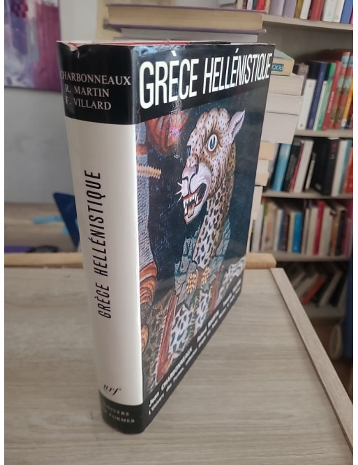 Grèce hellénistique - Histoire et civilisation du monde grec après Alexandre le Grand