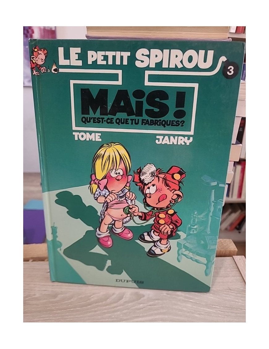 Le Petit Spirou Tome 3 - Mais ! Qu'est-ce que tu fabriques ? - BD humoristique jeunesse