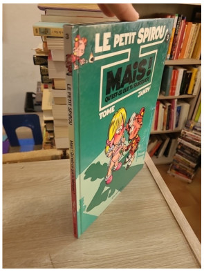 Le Petit Spirou Tome 3 - Mais ! Qu'est-ce que tu fabriques ? - BD humoristique jeunesse