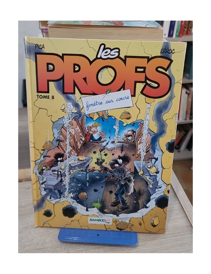 Les Profs Tome 8 - Fenêtre sur cours, humour en milieu scolaire