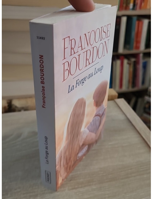 La Forge au loup - Françoise Bourdon