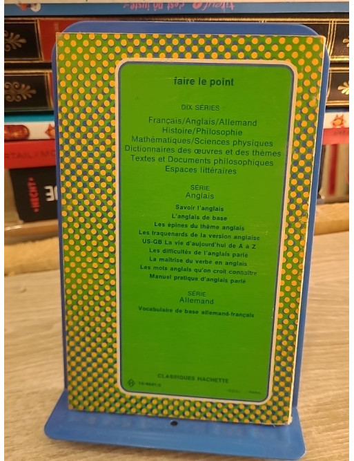 Les Expressions idiomatiques de l'anglais d'aujourd'hui - Essential Idioms in English