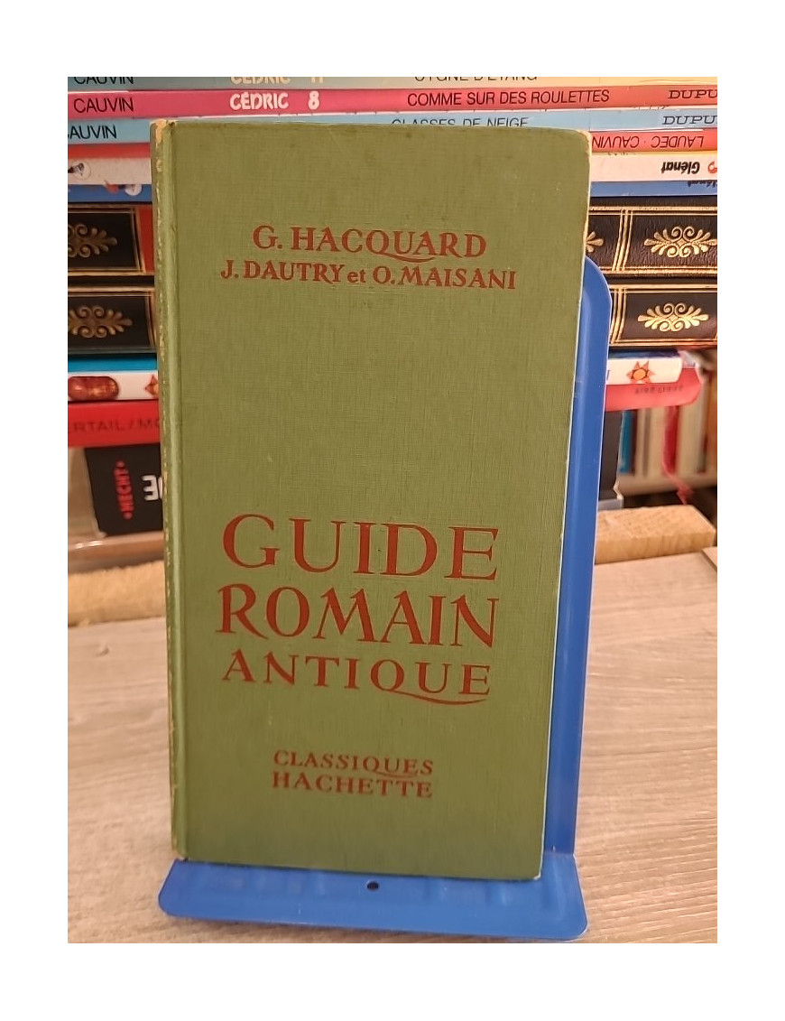 Guide Romain Antique - Découverte de la civilisation et du monde romain