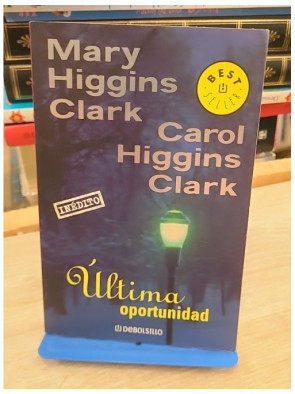 Última oportunidad - Thriller en espagnol de Mary Higgins Clark et Carol Higgins Clark