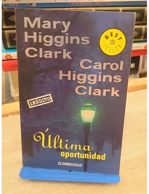Última oportunidad - Thriller en espagnol de Mary Higgins Clark et Carol Higgins Clark