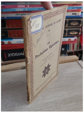 Cahiers du centenaire de l'Algérie - Fascicules 7 à 9 (réédition)