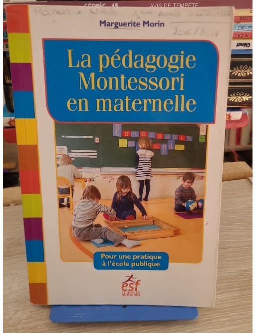 La pédagogie Montessori en maternelle - Pour une pratique à l'école publique
