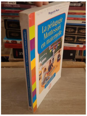 La pédagogie Montessori en maternelle - Pour une pratique à l'école publique