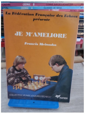 Je m'améliore - Guide pour jeunes joueurs d'échecs