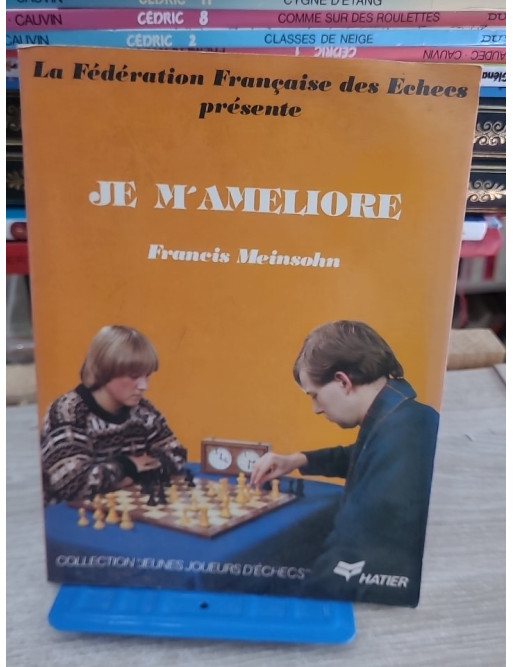 Je m'améliore - Guide pour jeunes joueurs d'échecs