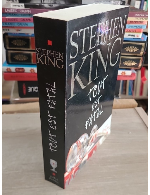 Tout est fatal - Recueil de nouvelles fantastiques et horrifiques