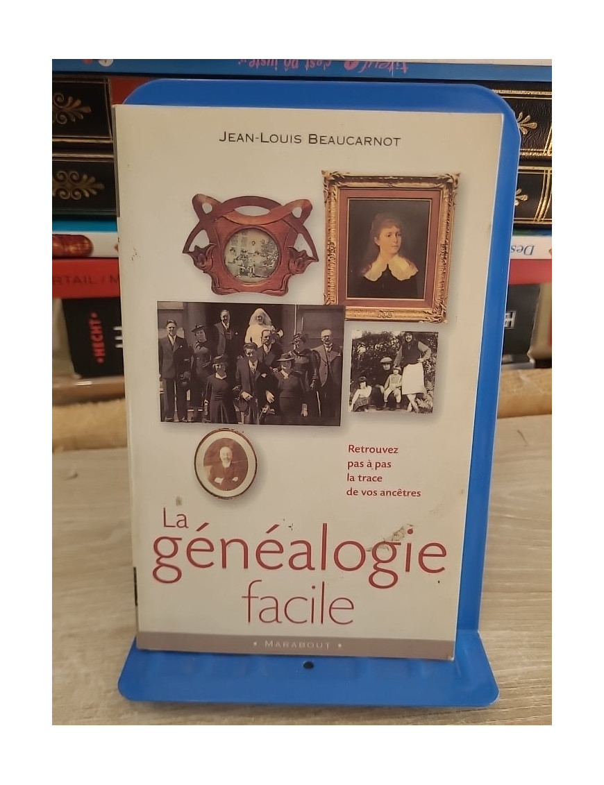 La généalogie facile - Guide pratique pour retracer ses origines familiales
