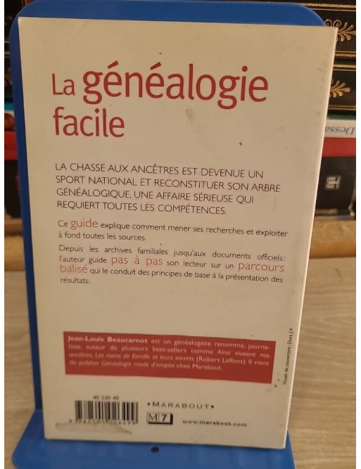 La généalogie facile - Guide pratique pour retracer ses origines familiales