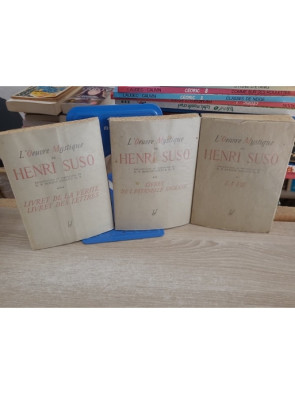 L'œuvre mystique de Henri Suso - La Vie, Livret de l'éternelle sagesse, Livret de la vérité et des lettres