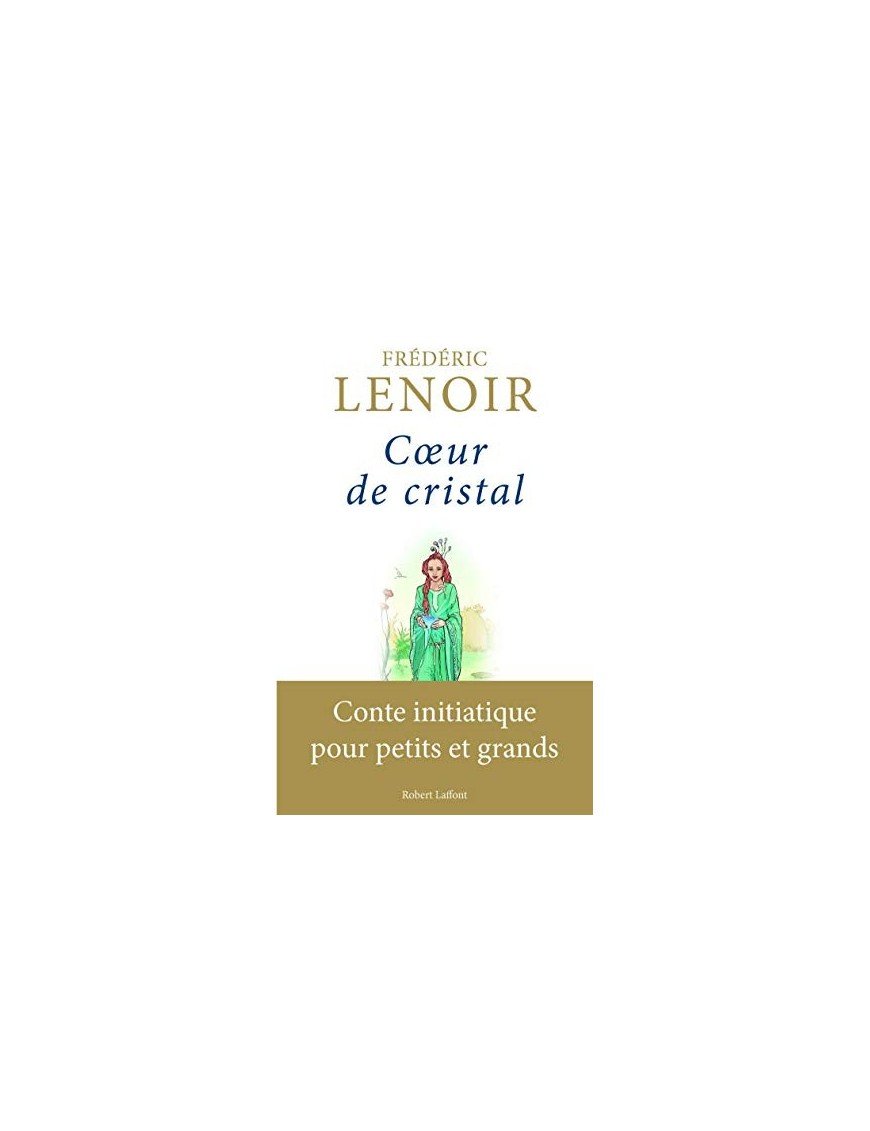 Cœur de cristal de Frédéric LENOIR
