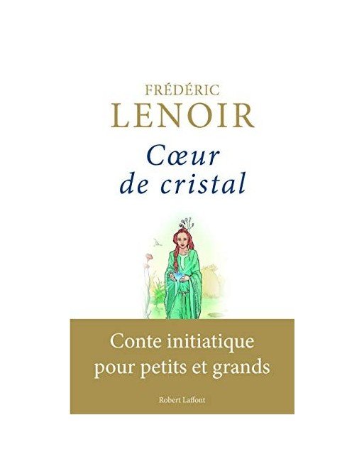 Cœur de cristal de Frédéric LENOIR