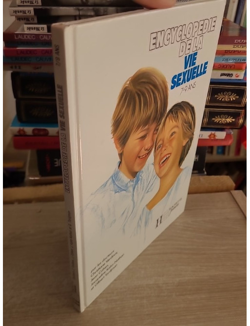 Encyclopédie de la vie sexuelle 7-9 ans - Guide illustré et pédagogique pour enfants