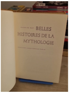 Belles histoires de la mythologie - Récits des mythes antiques