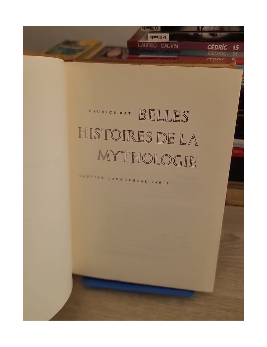 Belles histoires de la mythologie - Récits des mythes antiques