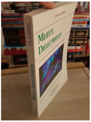 Électromagnétisme dans la matière - Milieux diélectriques - Exercices corrigés