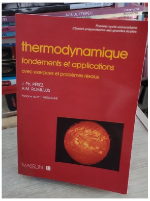 Thermodynamique - Fondements et applications avec exercices résolus