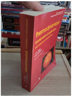 Thermodynamique - Fondements et applications avec exercices résolus