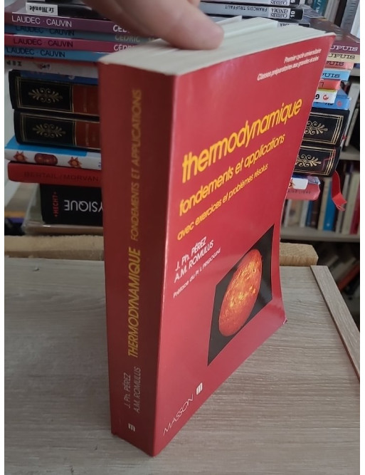 Thermodynamique - Fondements et applications avec exercices résolus
